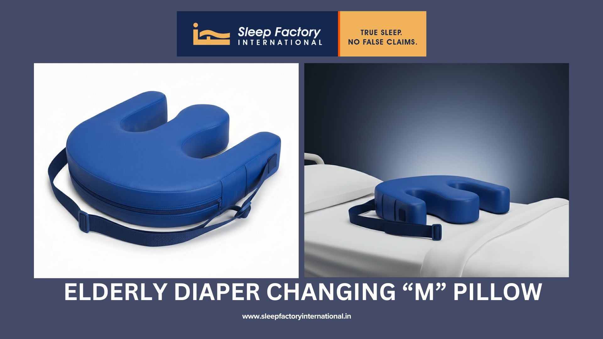 Blue 'M' shaped pillow for elderly diaper changing with Sleep Factory International branding.